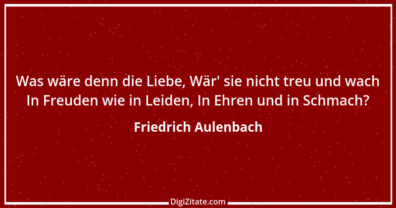 Zitat von Friedrich Aulenbach 1