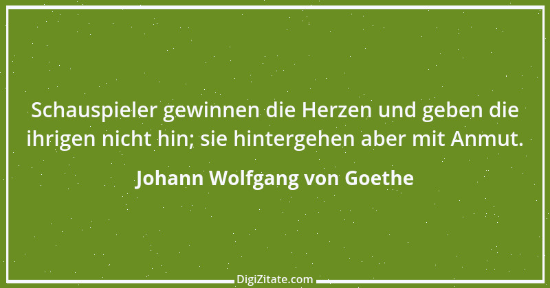 Zitat von Johann Wolfgang von Goethe 146