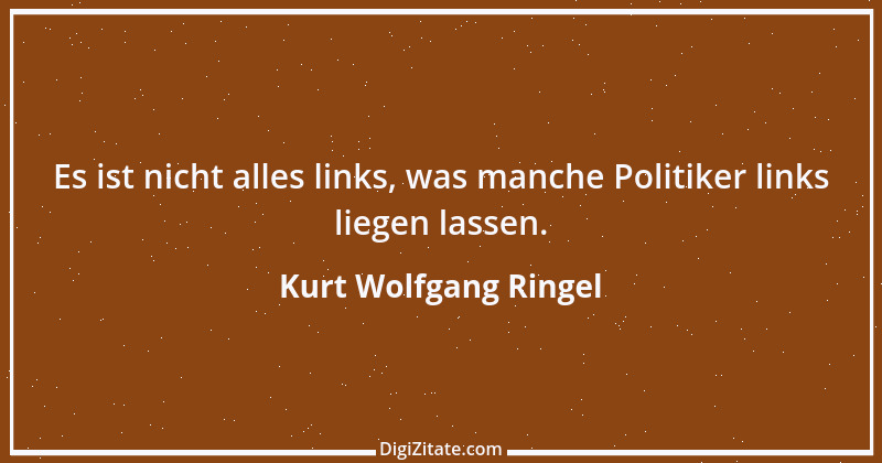 Zitat von Kurt Wolfgang Ringel 27