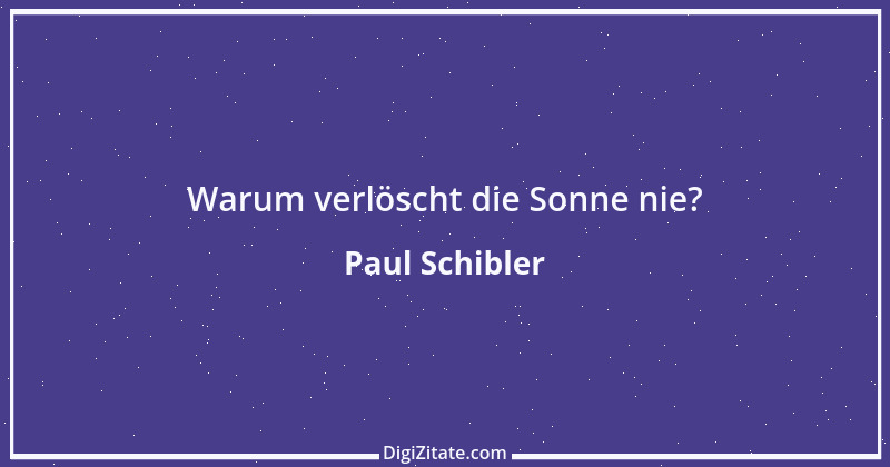 Zitat von Paul Schibler 140