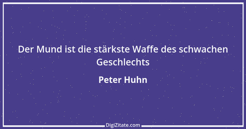 Zitat von Peter Huhn 13