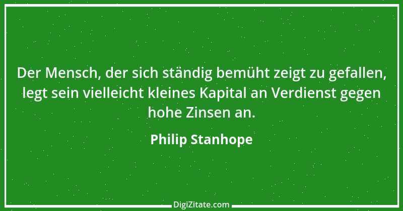 Zitat von Philip Stanhope 47