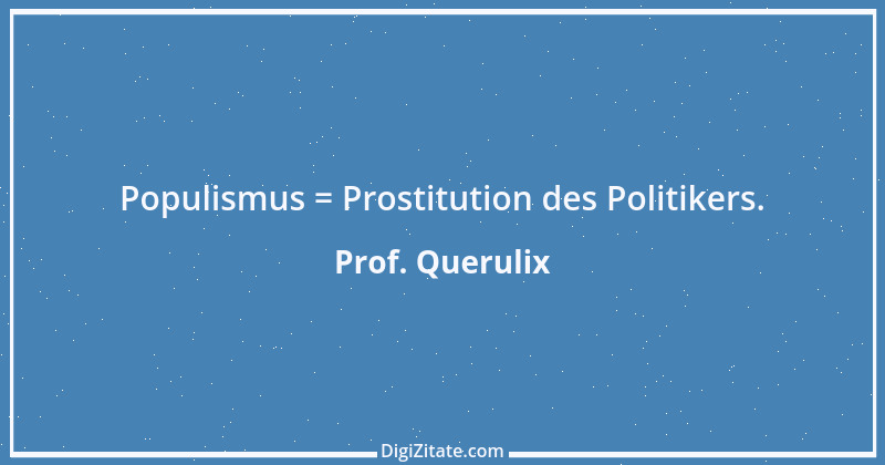 Zitat von Prof. Querulix 438