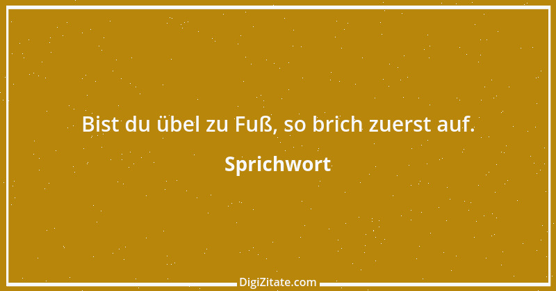 Zitat von Sprichwort 1138