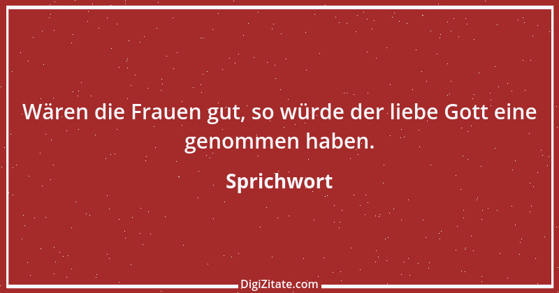 Zitat von Sprichwort 12138