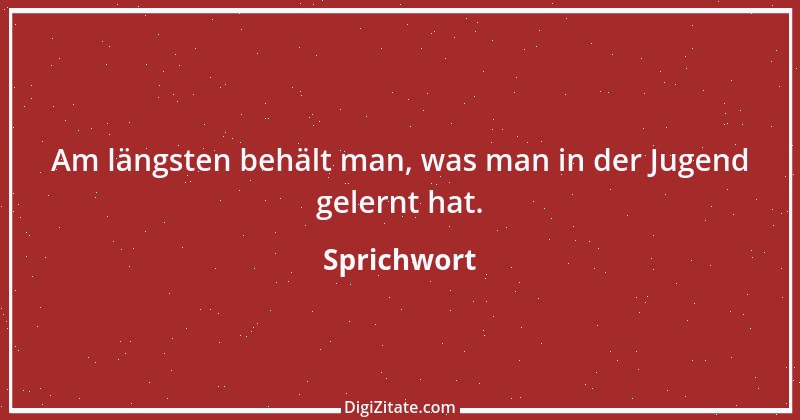 Zitat von Sprichwort 5138