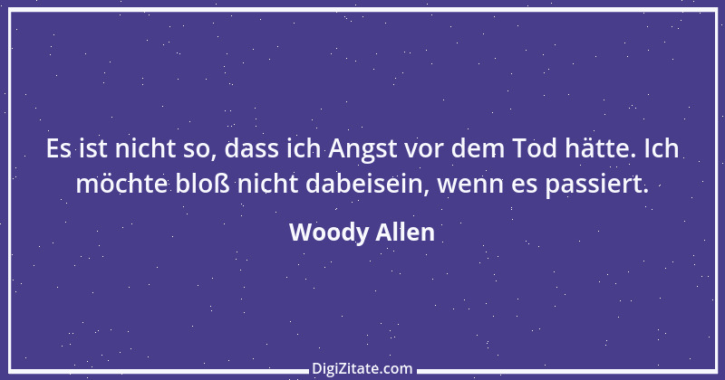 Zitat von Woody Allen 96