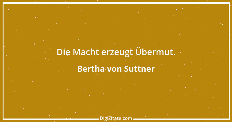 Zitat von Bertha von Suttner 24