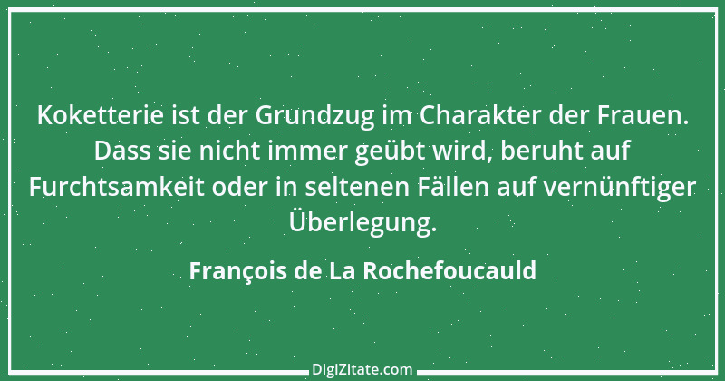 Zitat von François de La Rochefoucauld 60