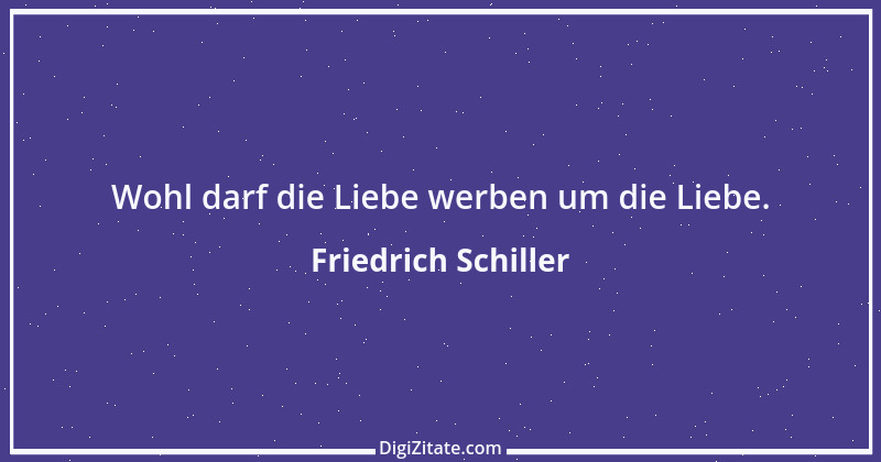 Zitat von Friedrich Schiller 664