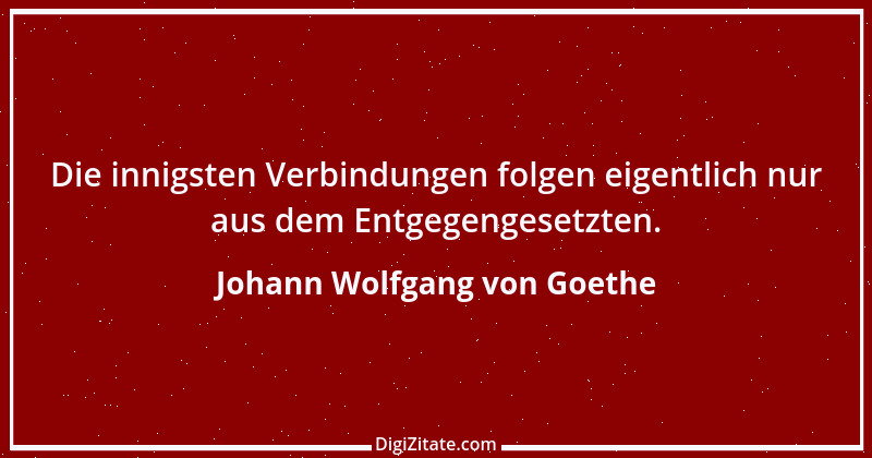 Zitat von Johann Wolfgang von Goethe 3147