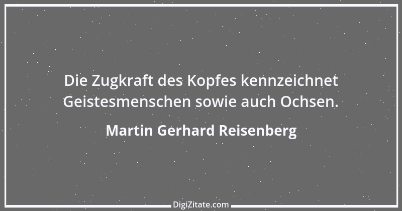 Zitat von Martin Gerhard Reisenberg 2462