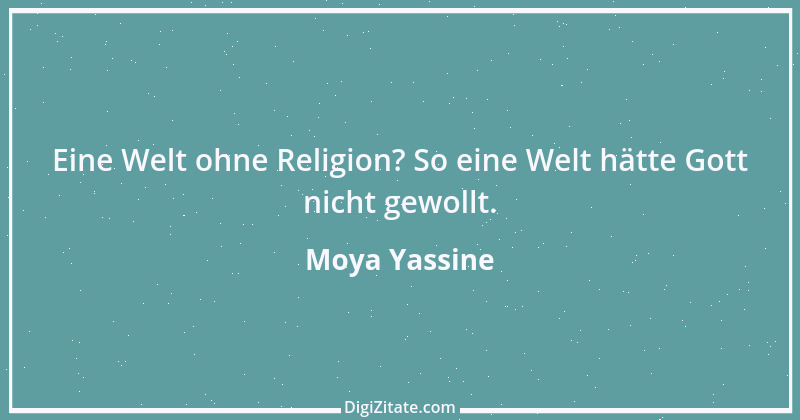 Zitat von Moya Yassine 1