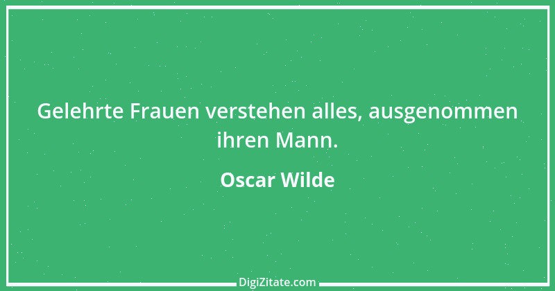 Zitat von Oscar Wilde 53