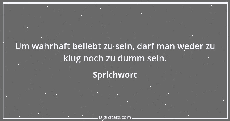 Zitat von Sprichwort 10139