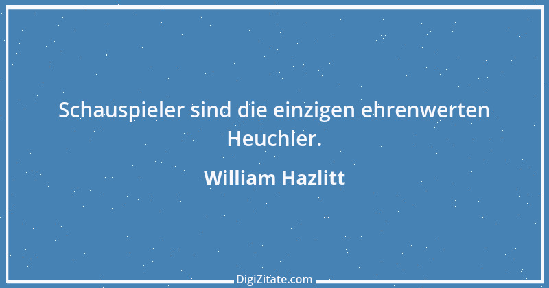 Zitat von William Hazlitt 3