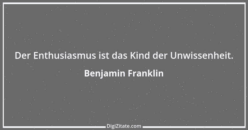 Zitat von Benjamin Franklin 4