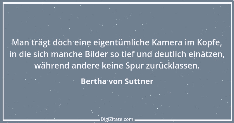 Zitat von Bertha von Suttner 25