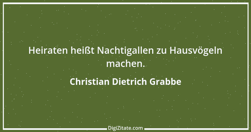 Zitat von Christian Dietrich Grabbe 47