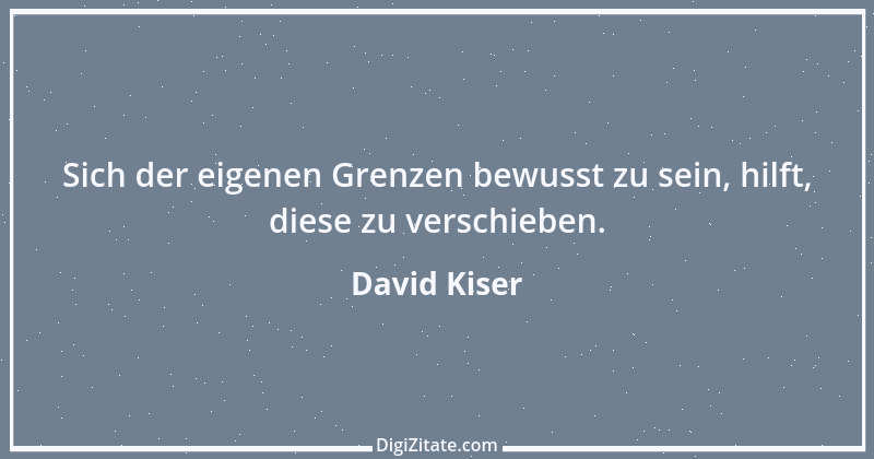 Zitat von David Kiser 37