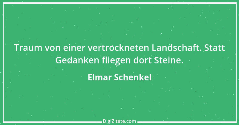 Zitat von Elmar Schenkel 361