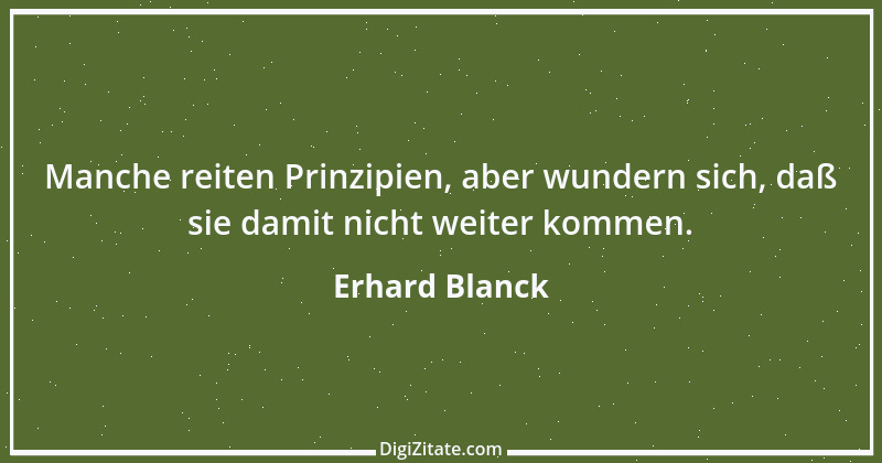 Zitat von Erhard Blanck 703