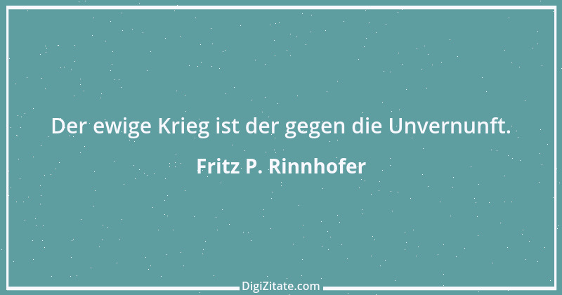 Zitat von Fritz P. Rinnhofer 395