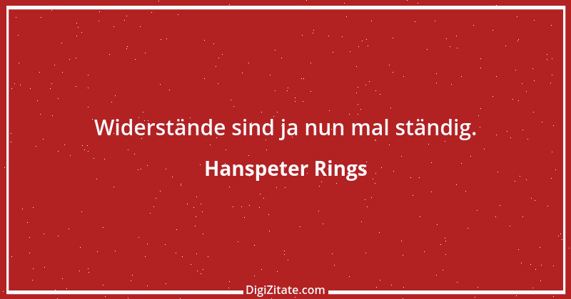 Zitat von Hanspeter Rings 39