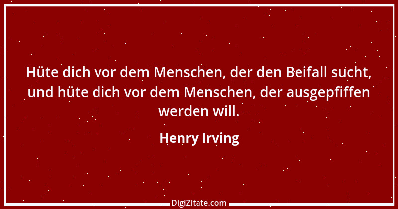 Zitat von Henry Irving 3