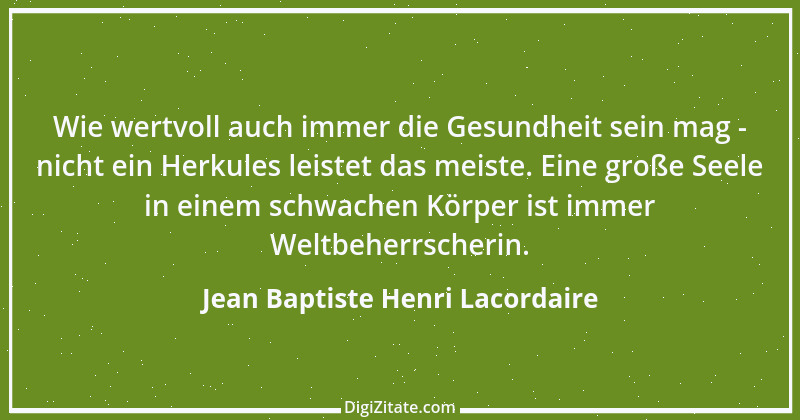 Zitat von Jean Baptiste Henri Lacordaire 19