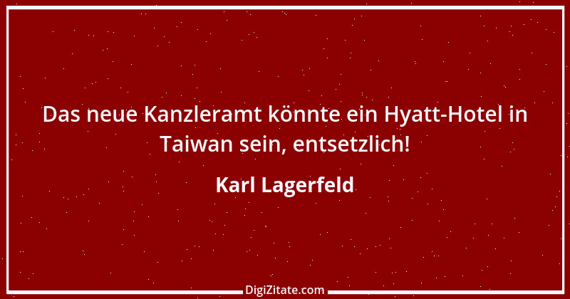 Zitat von Karl Lagerfeld 14