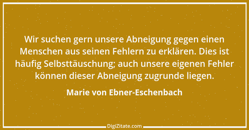 Zitat von Marie von Ebner-Eschenbach 116