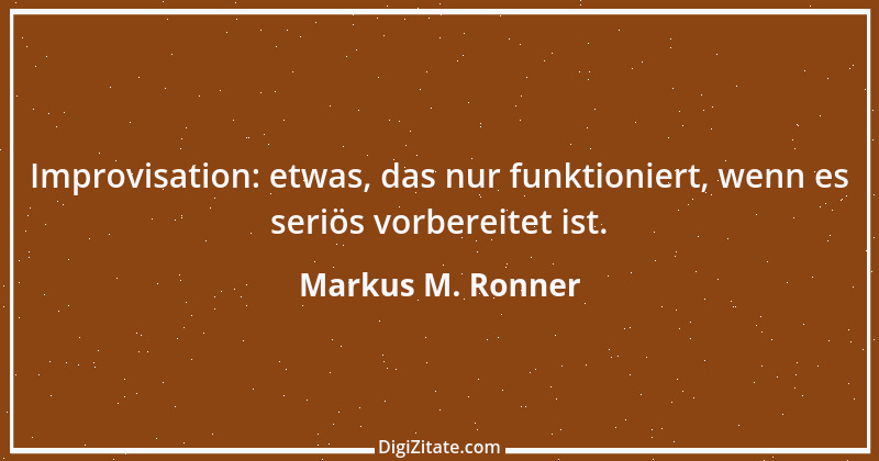 Zitat von Markus M. Ronner 64