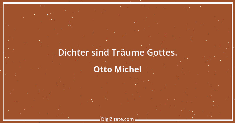 Zitat von Otto Michel 4