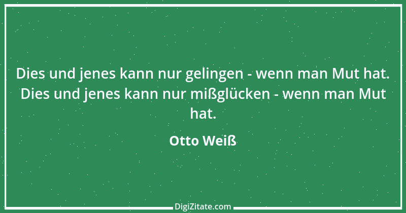 Zitat von Otto Weiß 17