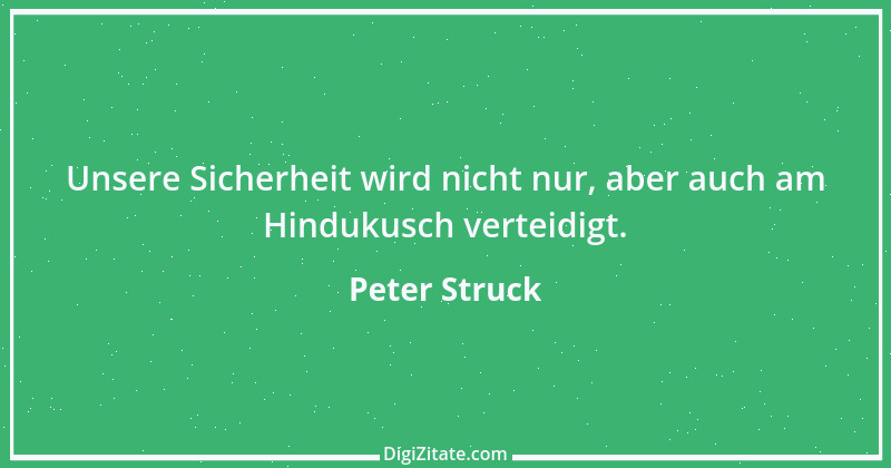 Zitat von Peter Struck 5