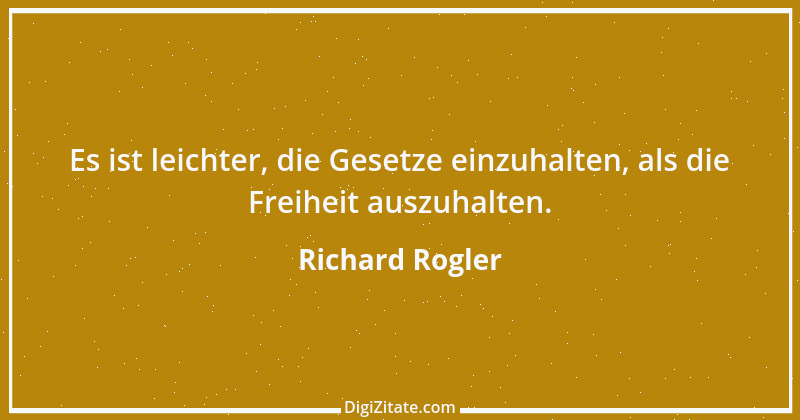 Zitat von Richard Rogler 12