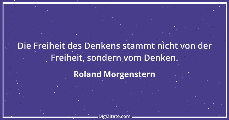 Zitat von Roland Morgenstern 30