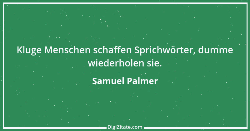 Zitat von Samuel Palmer 1