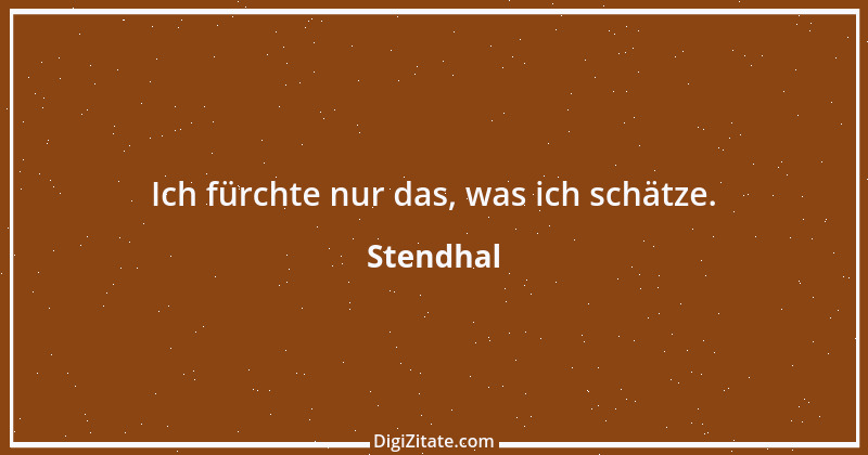 Zitat von Stendhal 118