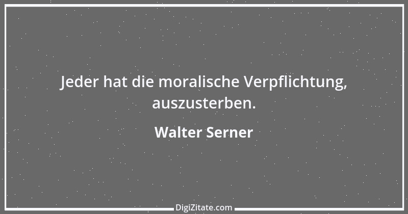 Zitat von Walter Serner 5