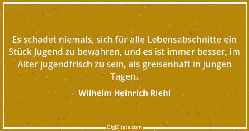 Zitat von Wilhelm Heinrich Riehl 17