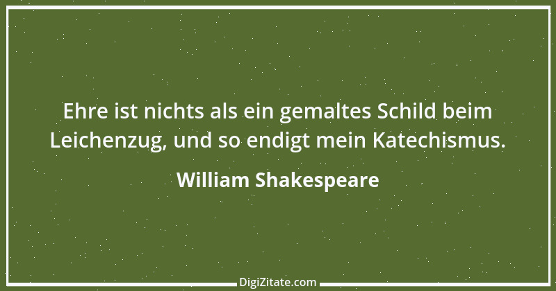 Zitat von William Shakespeare 734