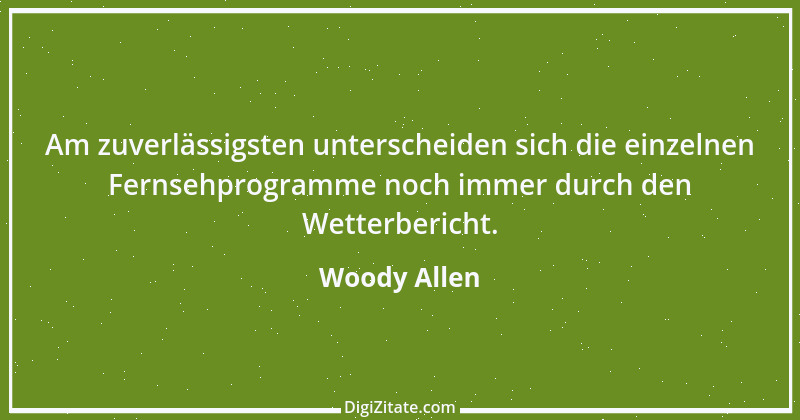 Zitat von Woody Allen 98