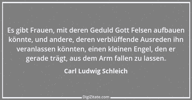 Zitat von Carl Ludwig Schleich 128