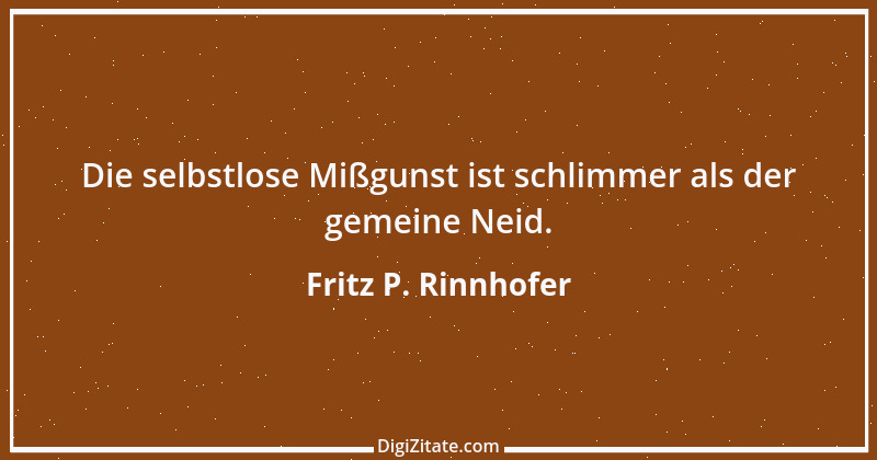 Zitat von Fritz P. Rinnhofer 396