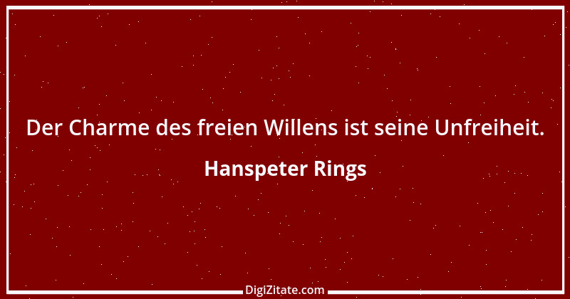 Zitat von Hanspeter Rings 40