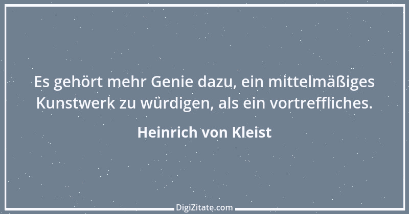 Zitat von Heinrich von Kleist 48