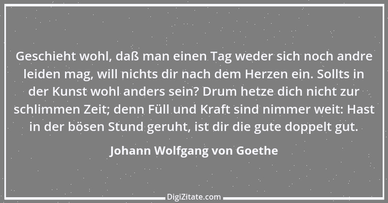 Zitat von Johann Wolfgang von Goethe 149