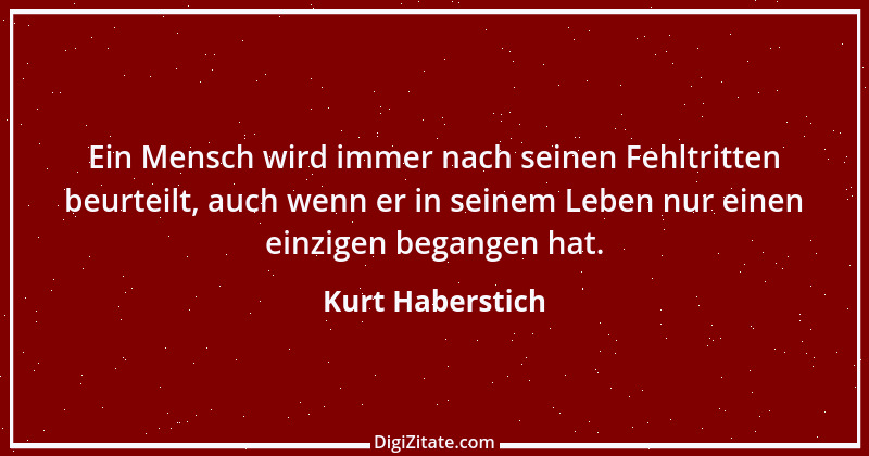 Zitat von Kurt Haberstich 352